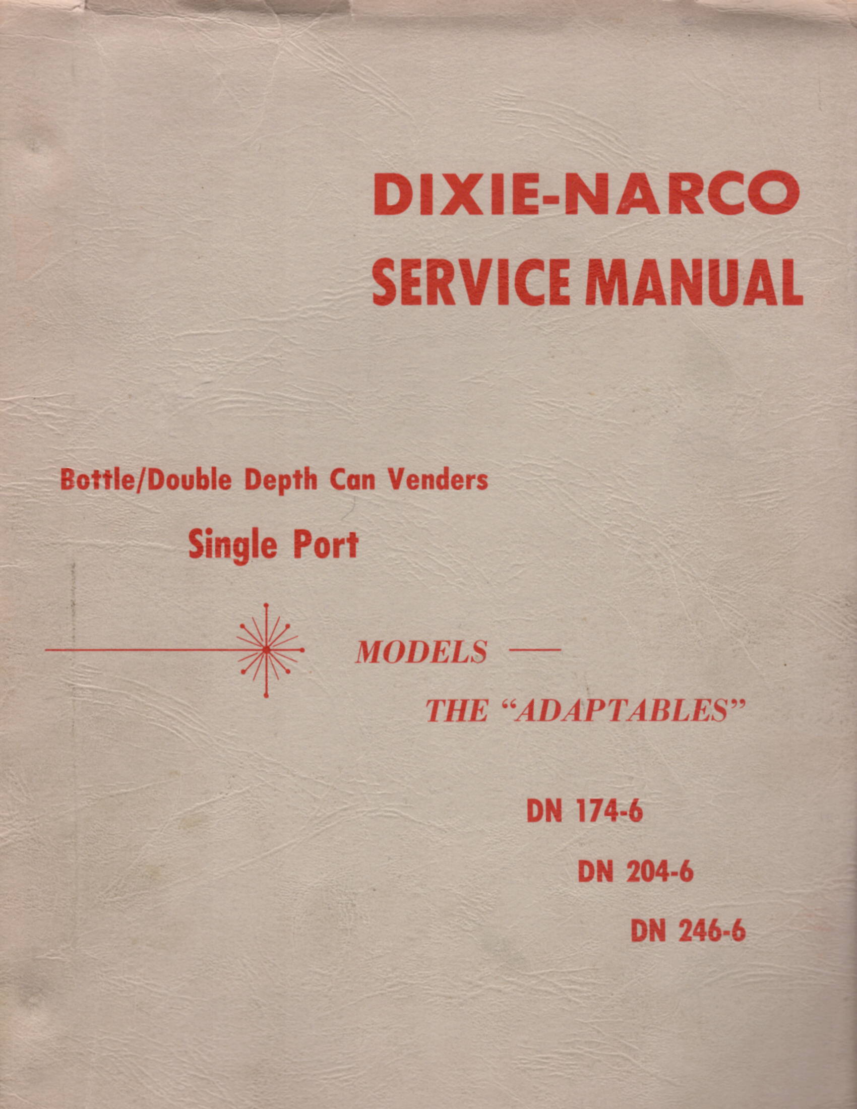 DixieNarco Service Manual Bottle Double Depth Can Venders Single